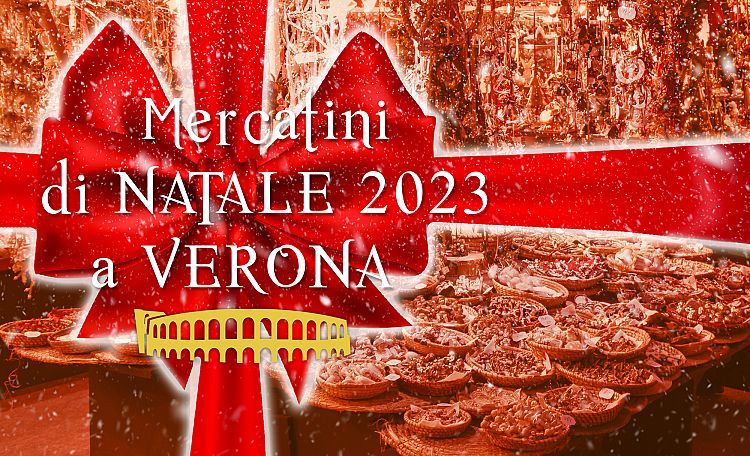 Mercatini di Natale a Verona 2023 🎄 Finalmente sono arrivati!